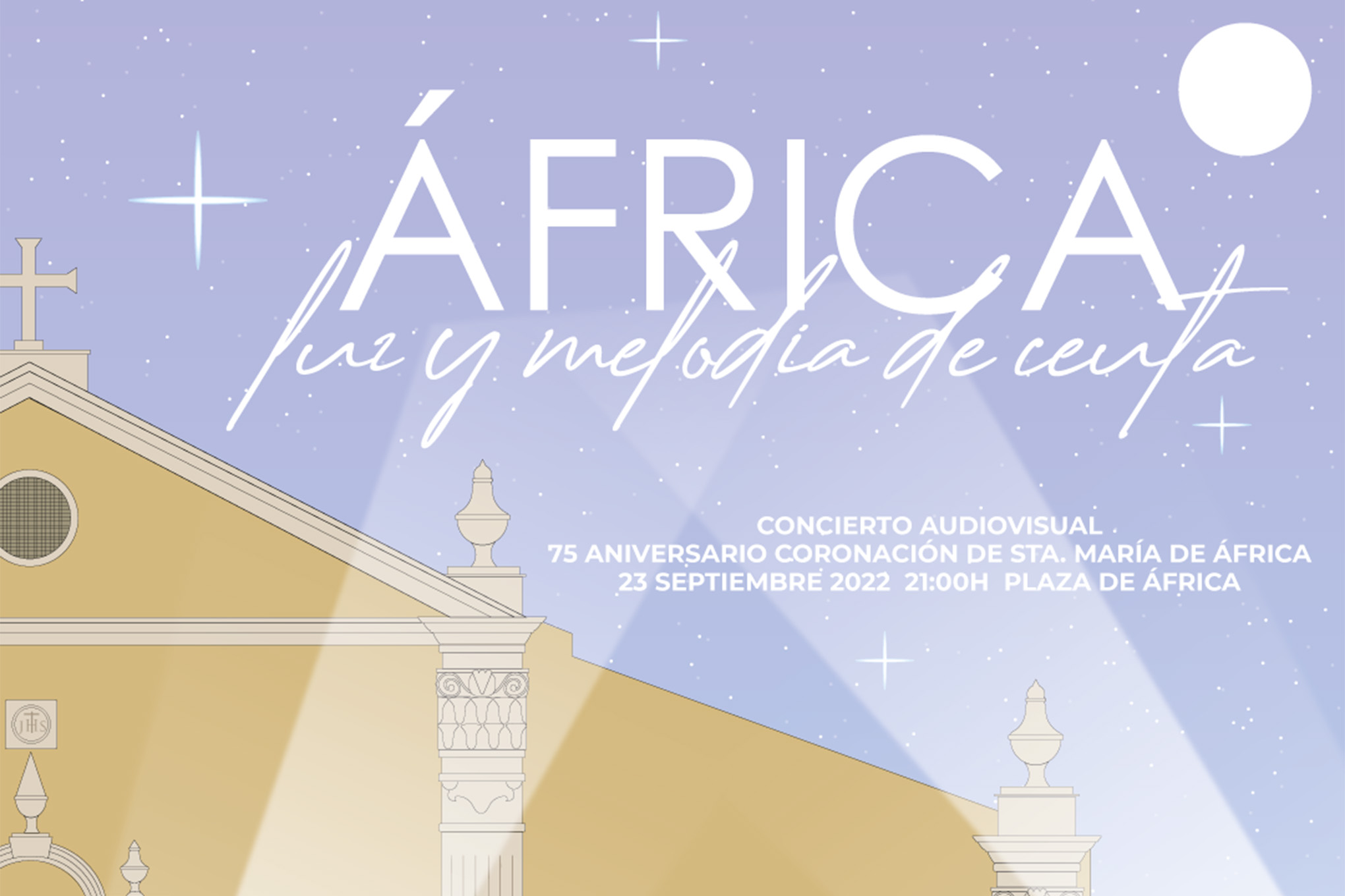 ‘África, Luz y Melodía de Ceuta’, un concierto audiovisual en honor a la Patrona