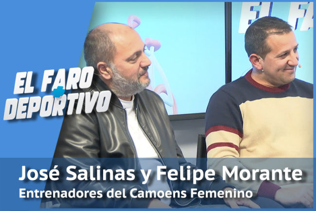 El Faro+Deportivo | José Salinas y Felipe Morante: “Nuestra base es el trabajo y sobre todo la humildad”