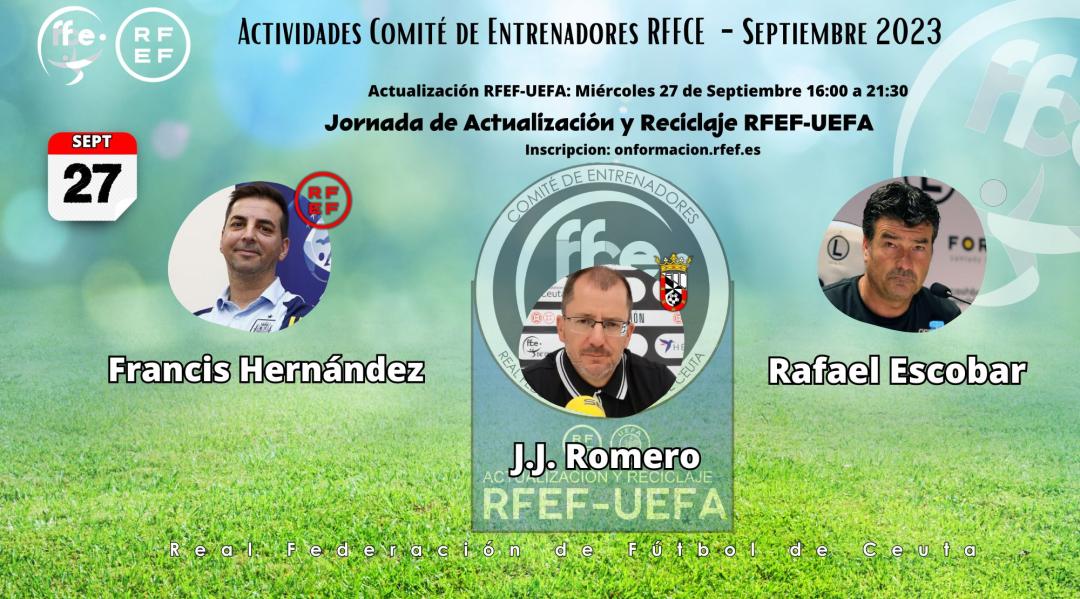 El Comité de Entrenadores celebrará la II Jornada de Actualización RFEF-UEFA el 27 de septiembre